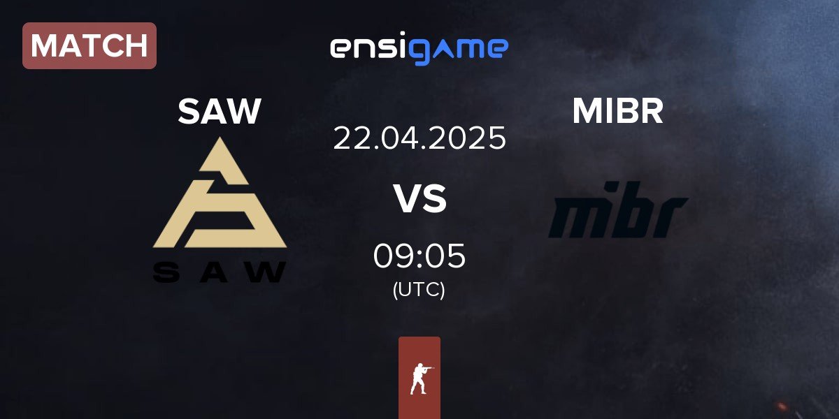 Match SAW vs Made in Brazil MIBR | 22.04