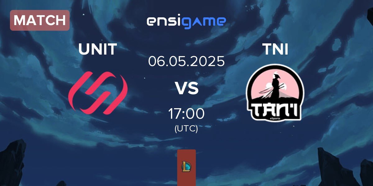 Match Team UNiTY UNIT vs Tan'i eSports CZ TNI | 06.05