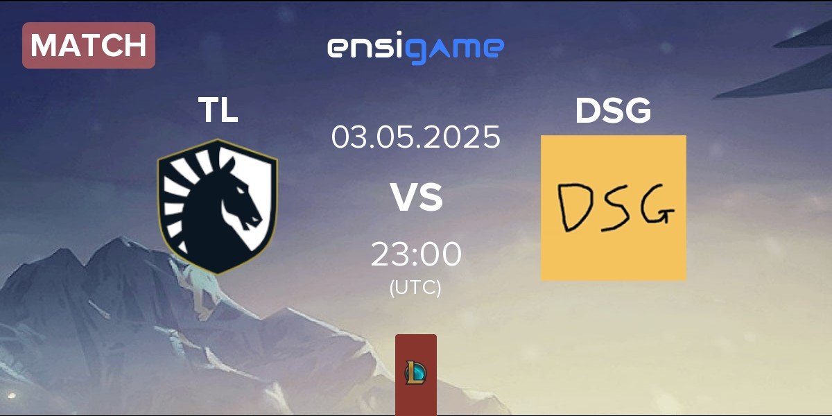 Match Team Liquid TL vs Disguised DSG | 03.05