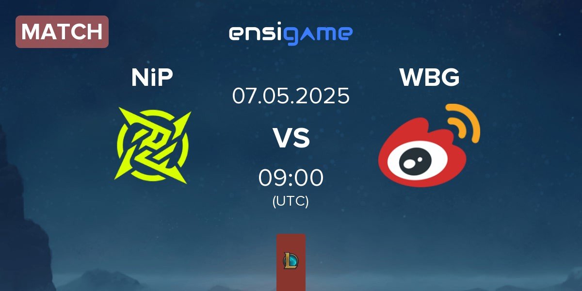 Match Ninjas In Pyjamas NiP vs Weibo Gaming WBG | 07.05