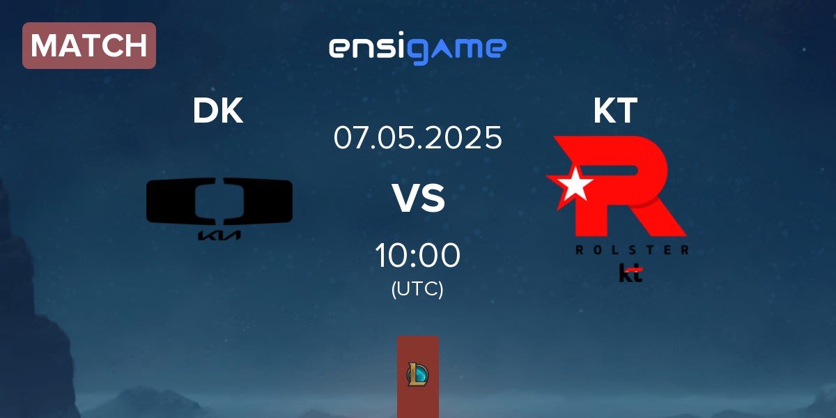 Match Dplus KIA DK vs KT Rolster KT | 07.05