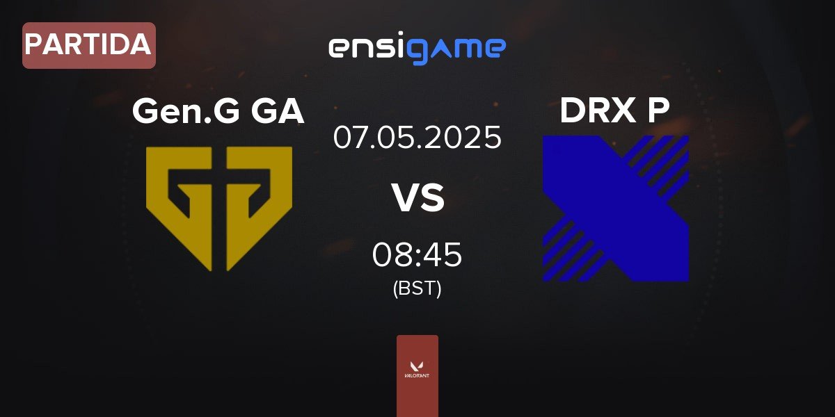 Partida Gen.G Global Academy Gen.G GA vs DRX Prospects DRX P | 07.05