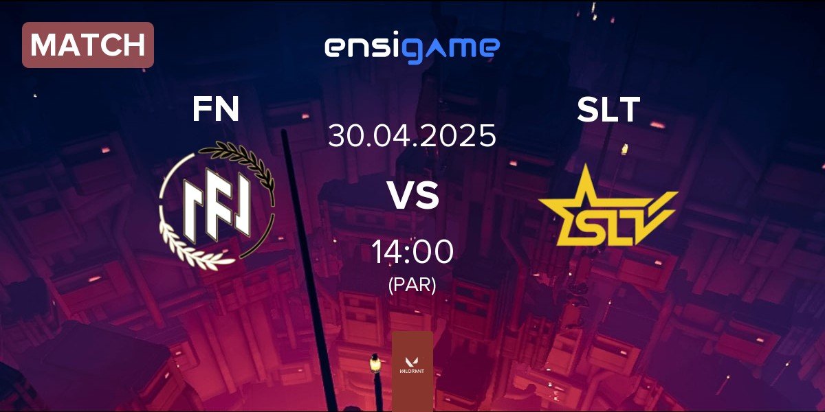 Match FN Esports FN vs SLT | 30.04