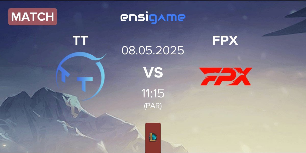 Match ThunderTalk Gaming TT vs FunPlus Phoenix FPX | 08.05