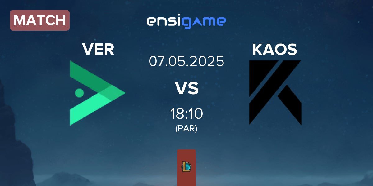 Match Verdant VER vs KAOS e-sport KAOS | 07.05