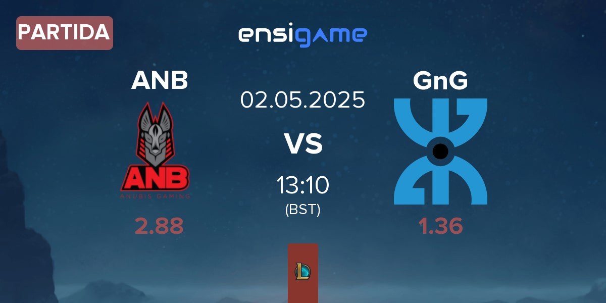 Partida Anubis Gaming ANB vs GnG Amazigh GnG | 02.05