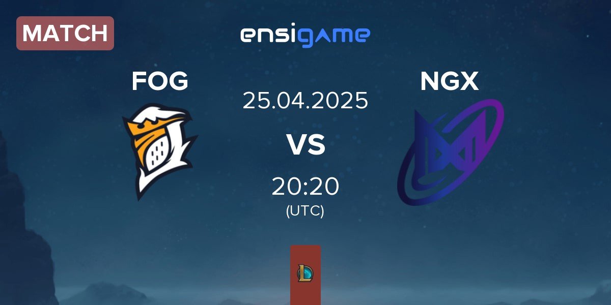 Match Fog Esports FOG vs Nigma Galaxy NGX | 25.04