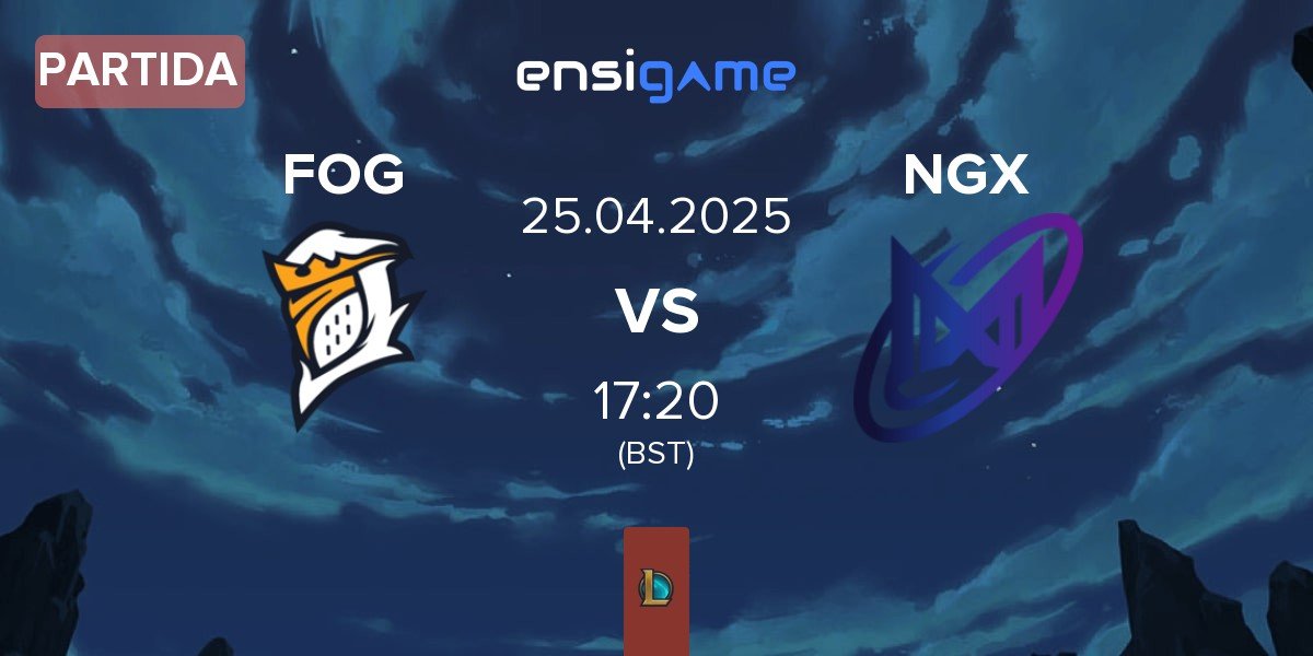 Partida Fog Esports FOG vs Nigma Galaxy NGX | 25.04