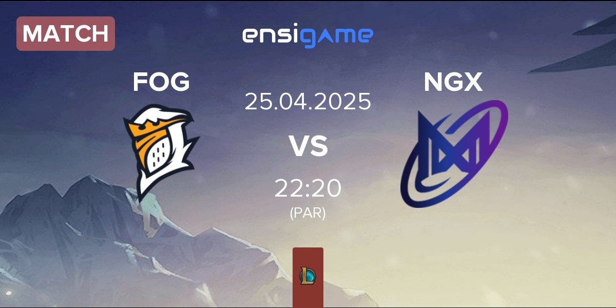 Match Fog Esports FOG vs Nigma Galaxy NGX | 25.04