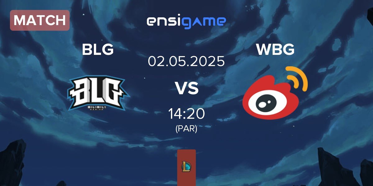 Match Bilibili Gaming BLG vs Weibo Gaming WBG | 02.05