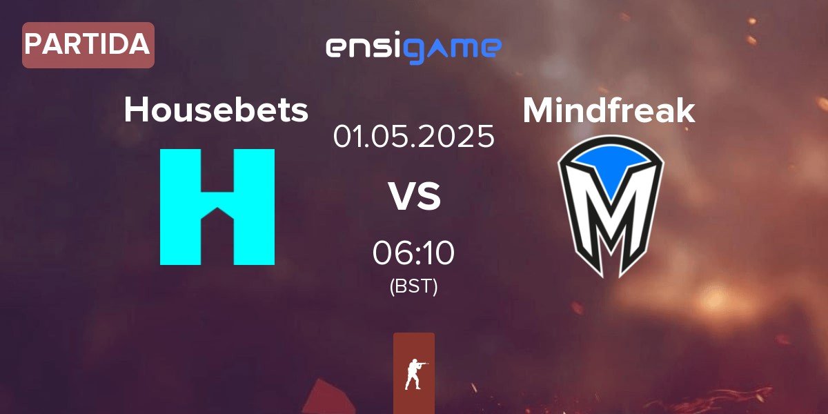 Partida Housebets vs Mindfreak | 01.05