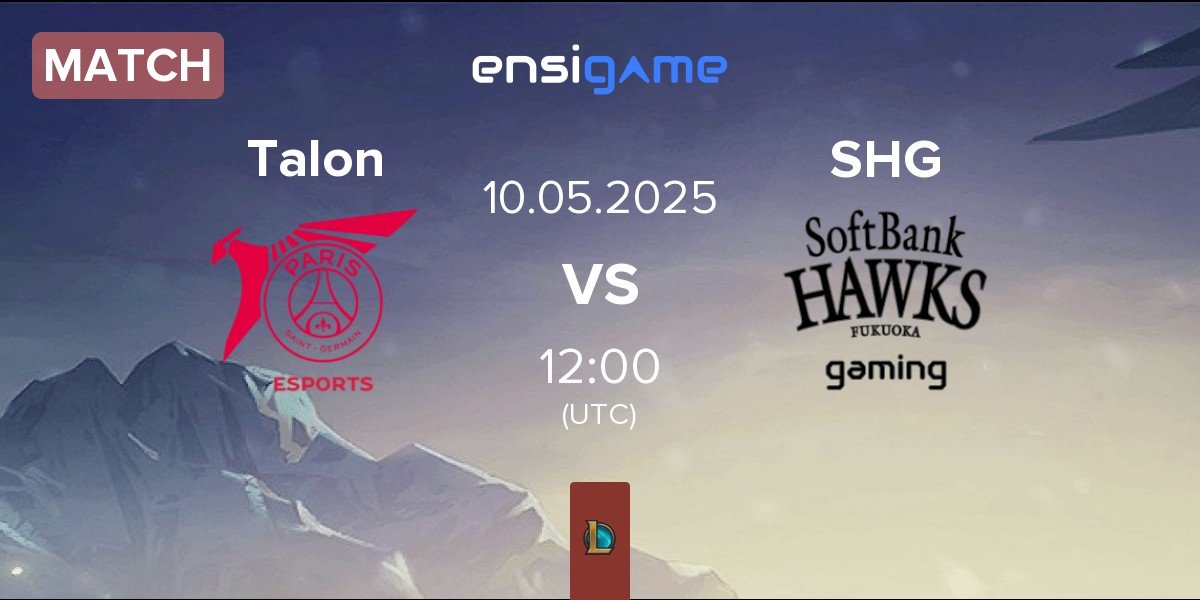 Match Talon vs Fukuoka SoftBank Hawks gaming SHG | 10.05