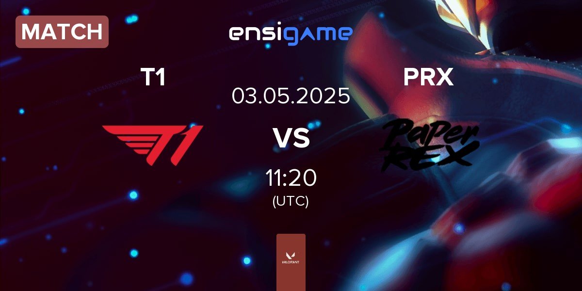 Match T1 vs Paper Rex PRX | 03.05