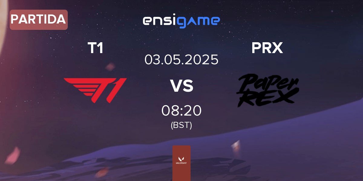 Partida T1 vs Paper Rex PRX | 03.05