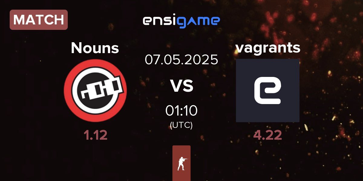 Match Nouns Esports Nouns vs vagrants | 07.05