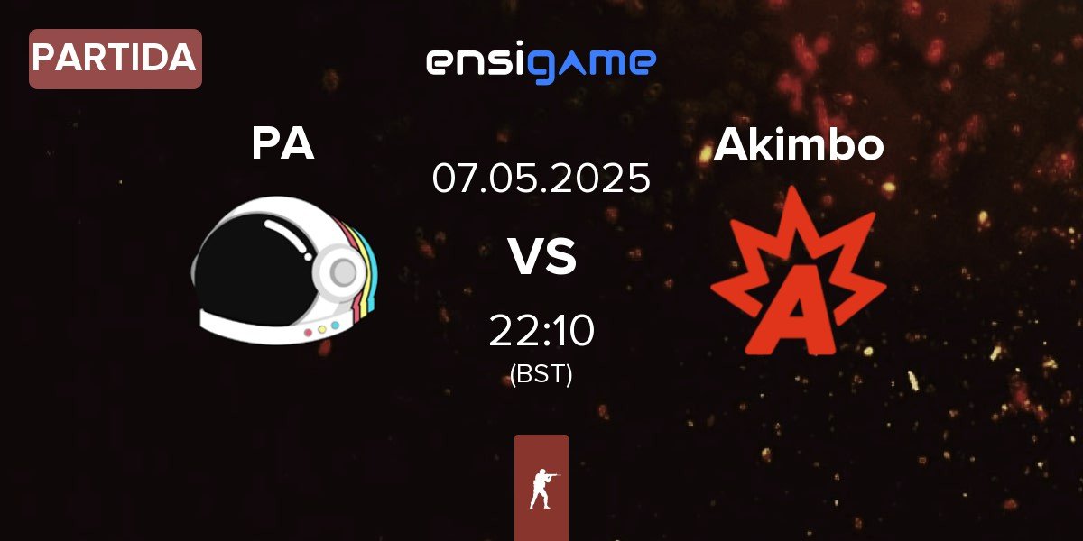 Partida Party Astronauts PA vs Akimbo Esports Akimbo | 07.05