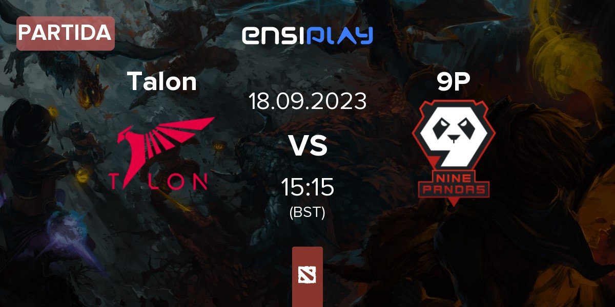 Partida Talon Esports Talon vs 9Pandas 9P | 18.09