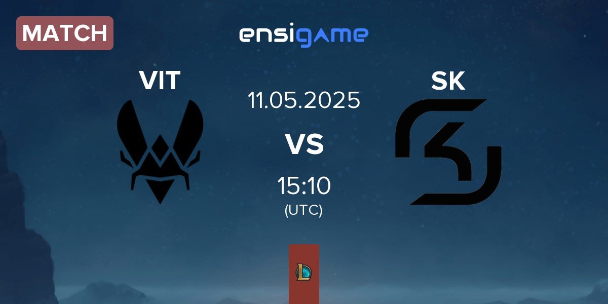 Match Team Vitality VIT vs SK Gaming SK | 11.05