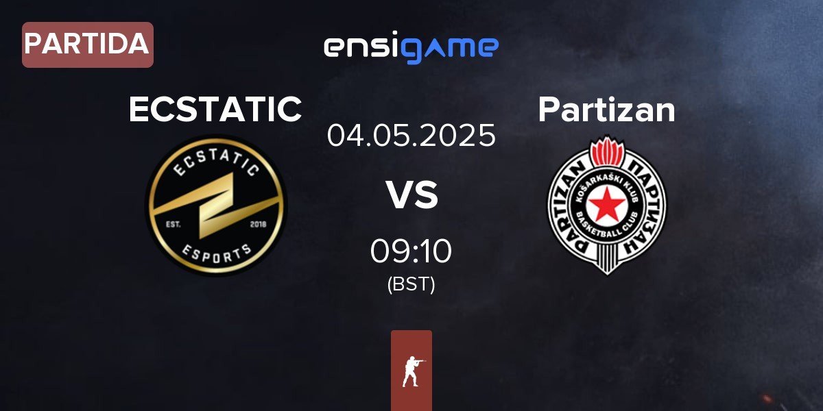Partida ECSTATIC vs Partizan Esports Partizan | 04.05