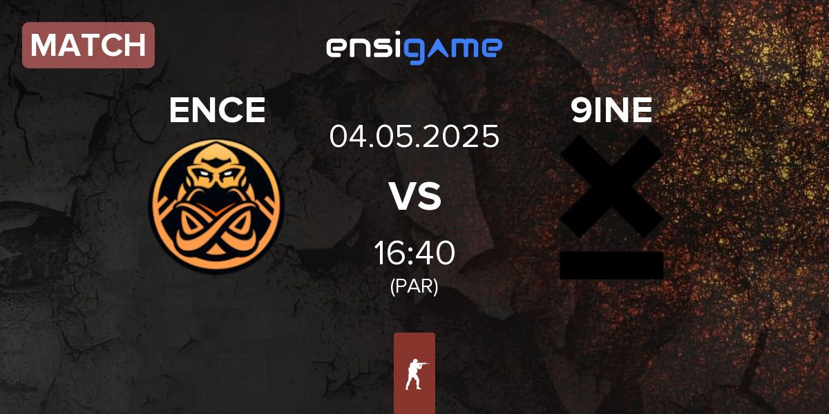 Match ENCE vs 9INE | 04.05