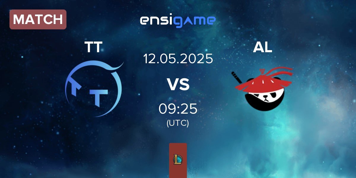 Match ThunderTalk Gaming TT vs Anyone's Legend AL | 12.05