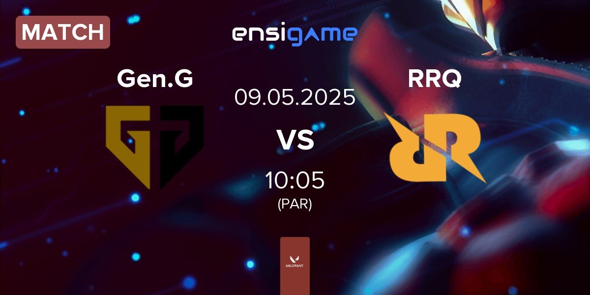 Match Gen.G Esports Gen.G vs Rex Regum Qeon RRQ | 09.05