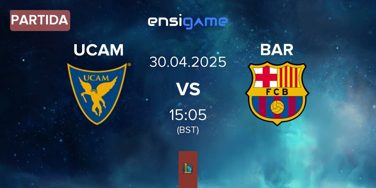 Partida UCAM Esports UCAM vs Barça eSports BAR | 30.04