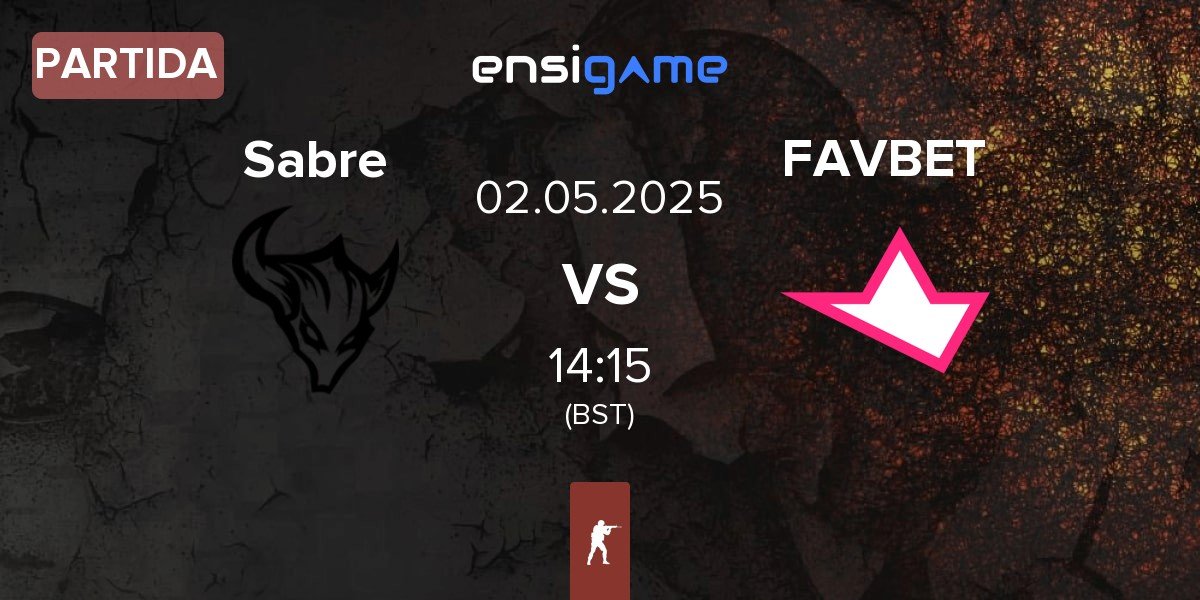 Partida Sabre vs FAVBET Team FAVBET | 02.05