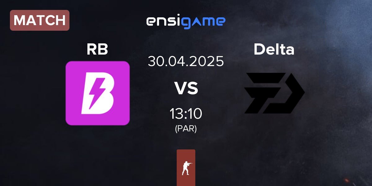 Match RUSH B RB vs Delta | 30.04