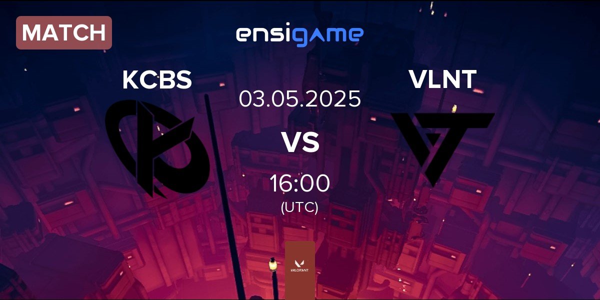 Match Karmine Corp Blue Stars KCBS vs Valiant VLNT | 03.05