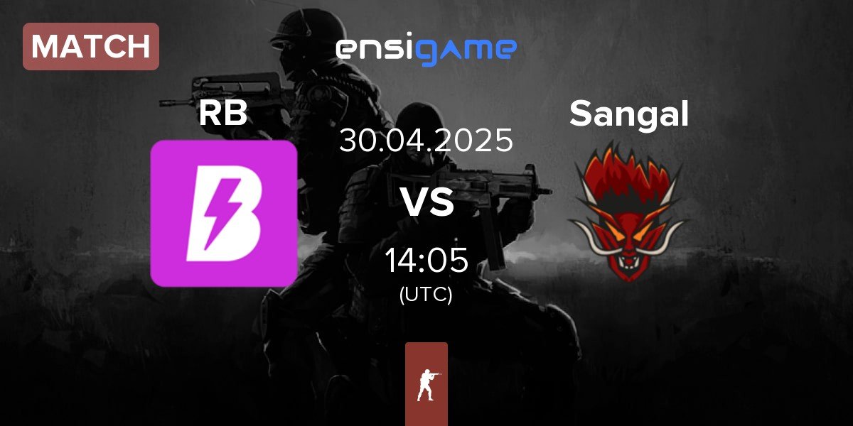 Match RUSH B RB vs Sangal Esports Sangal | 30.04