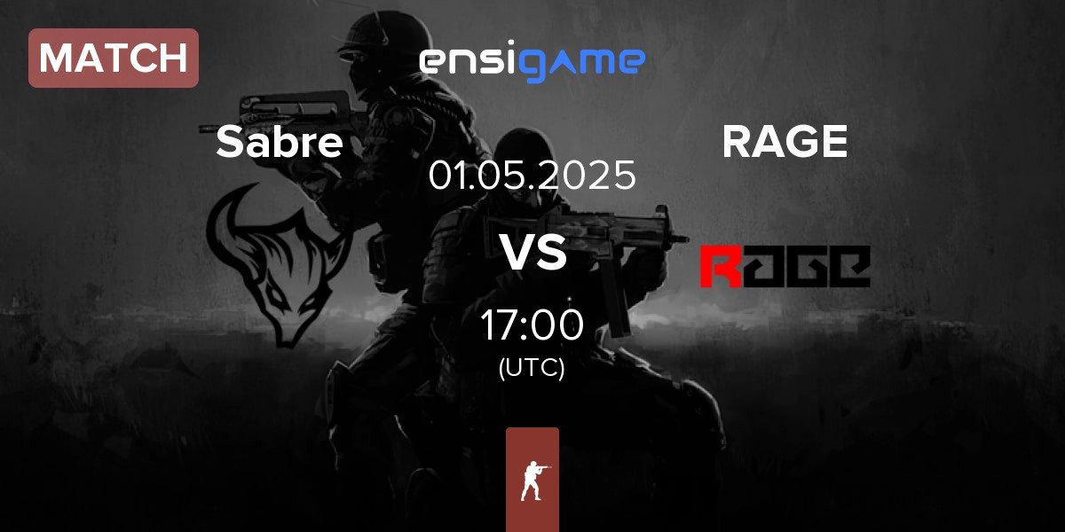 Match Sabre vs RAGE | 01.05