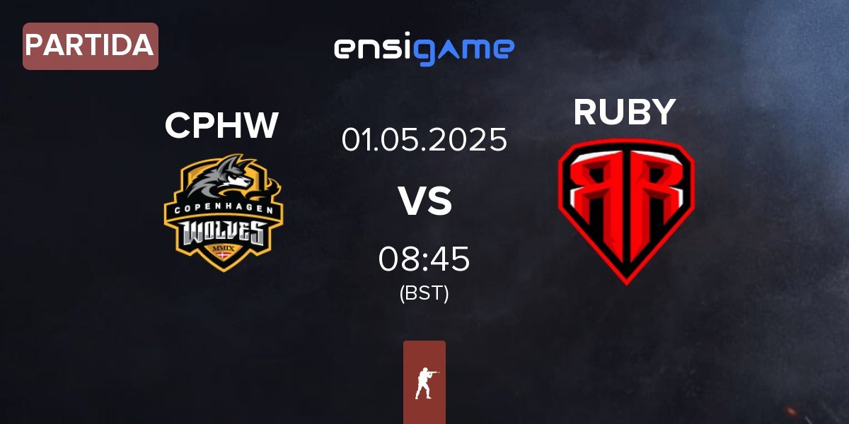 Partida Copenhagen Wolves CPHW vs RUBY | 01.05