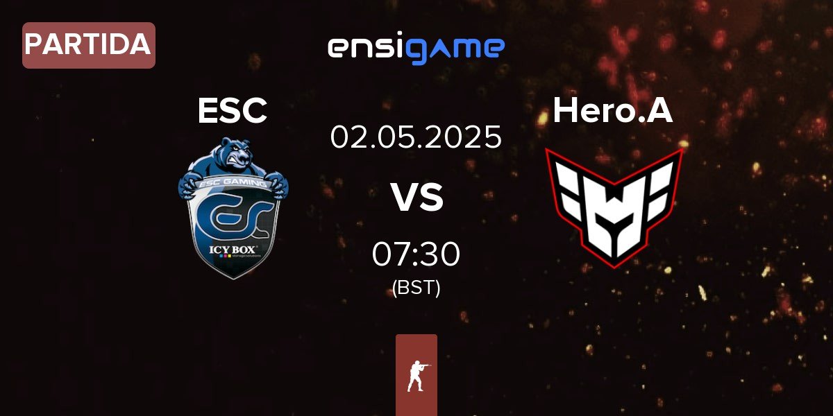 Partida ESC Gaming ESC vs HEROIC Academy Hero.A | 02.05