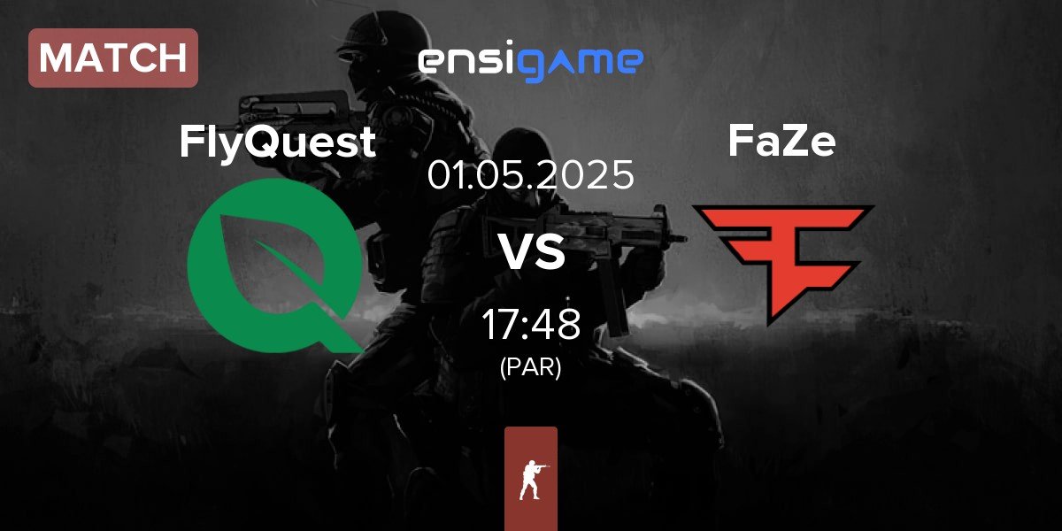 Match FlyQuest vs FaZe Clan FaZe | 01.05