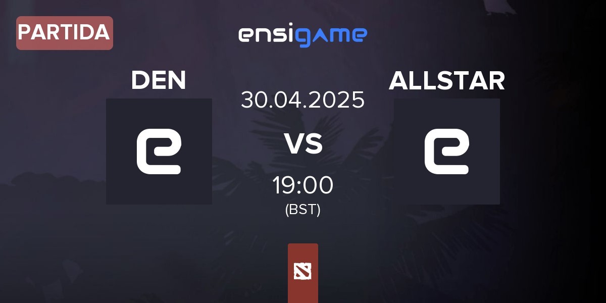 Partida Team Den DEN vs AllStars ALLSTAR | 30.04