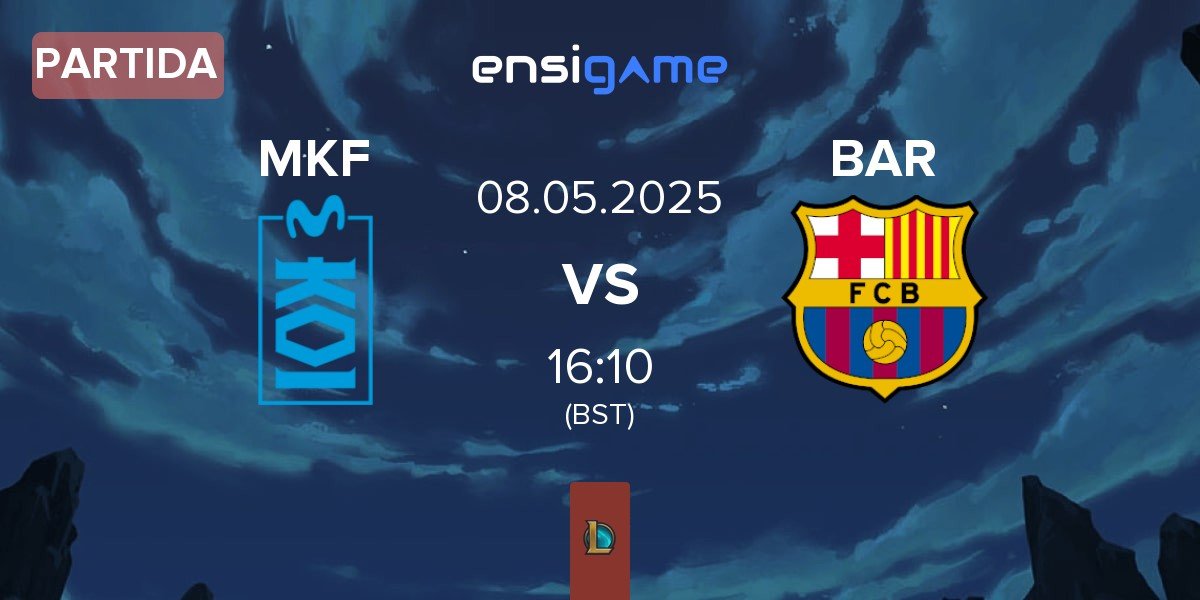 Partida Movistar KOI Academy MKF vs Barça eSports BAR | 08.05