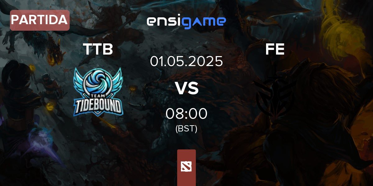 Partida Team TideBound TTB vs Fate's Edge FE | 01.05