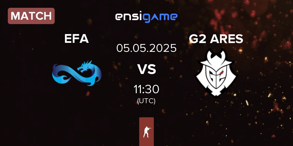 Match Eternal Fire Academy EFA vs G2 Ares G2 ARES | 05.05