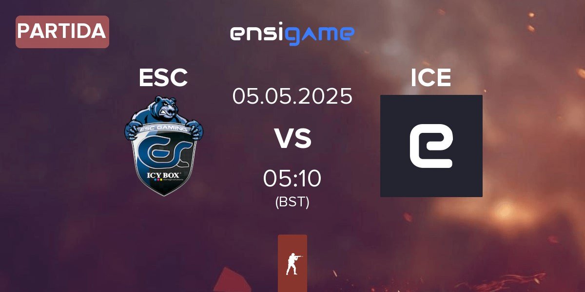 Partida ESC Gaming ESC vs Inner Circle Esports ICE | 05.05