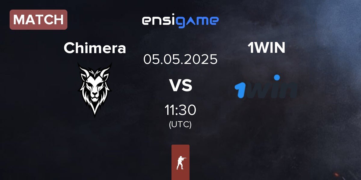 Match Chimera Esports Chimera vs 1WIN | 05.05