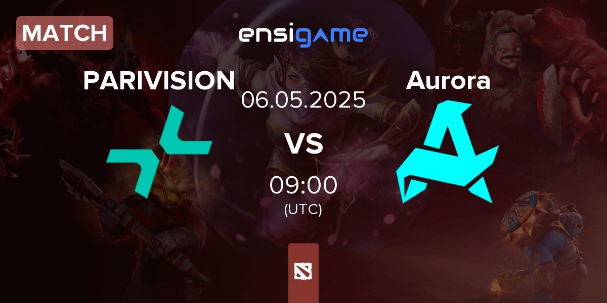 Match PARIVISION vs Aurora | 06.05