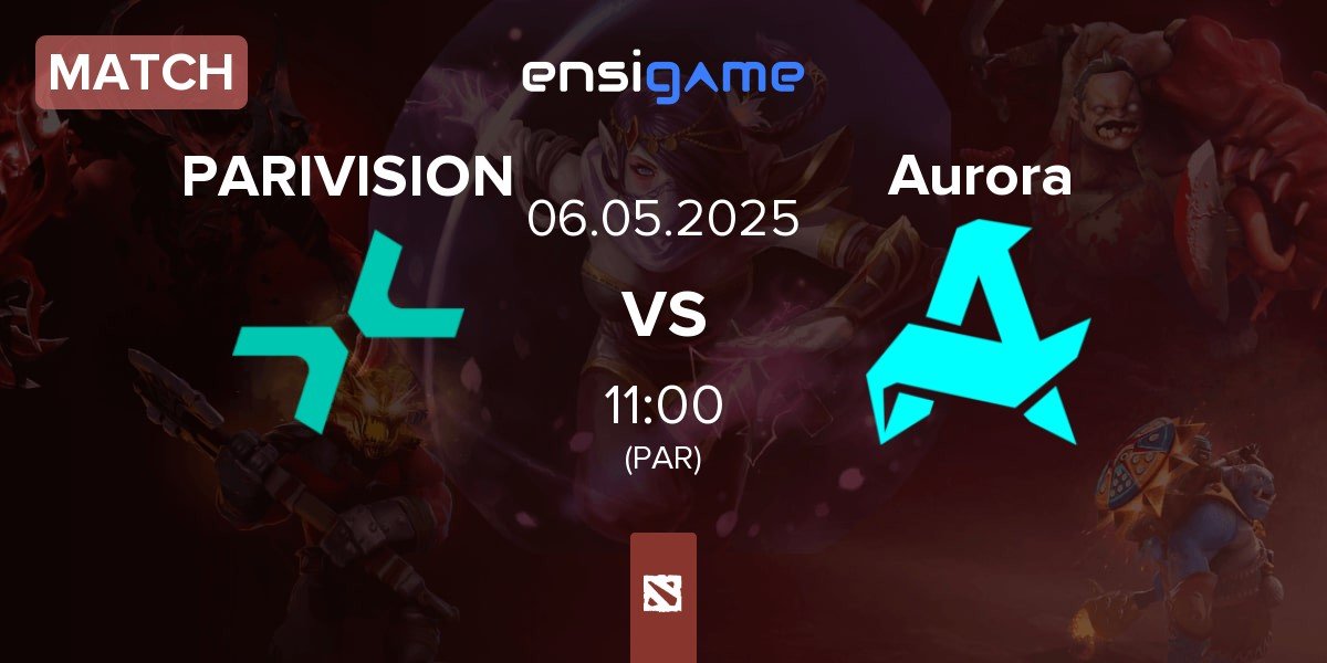 Match PARIVISION vs Aurora | 06.05