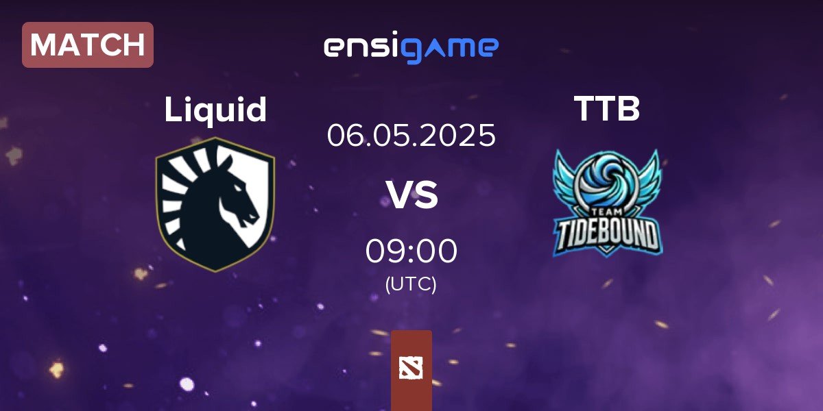 Match Team Liquid Liquid vs Team TideBound TTB | 06.05