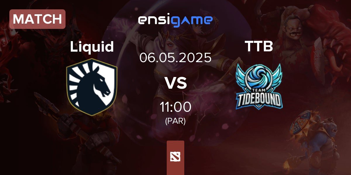 Match Team Liquid Liquid vs Team TideBound TTB | 06.05