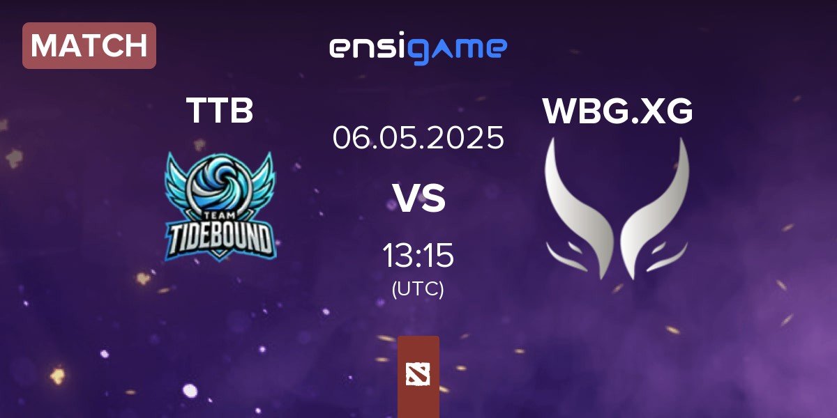 Match Team TideBound TTB vs Xtreme Gaming WBG.XG | 06.05