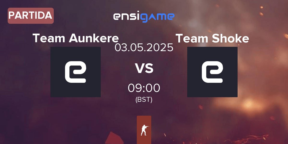 Partida Team Aunkere Aunkere vs Team Shoke Shoke | 03.05