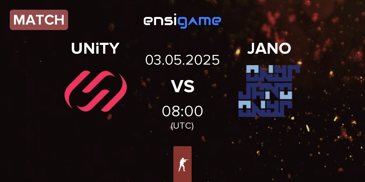 Match UNiTY Esports UNiTY vs JANO Esports JANO | 03.05