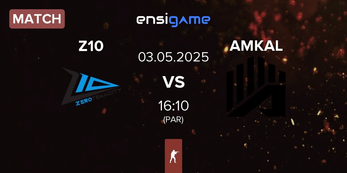 Match Zero Tenacity Z10 vs AMKAL | 03.05