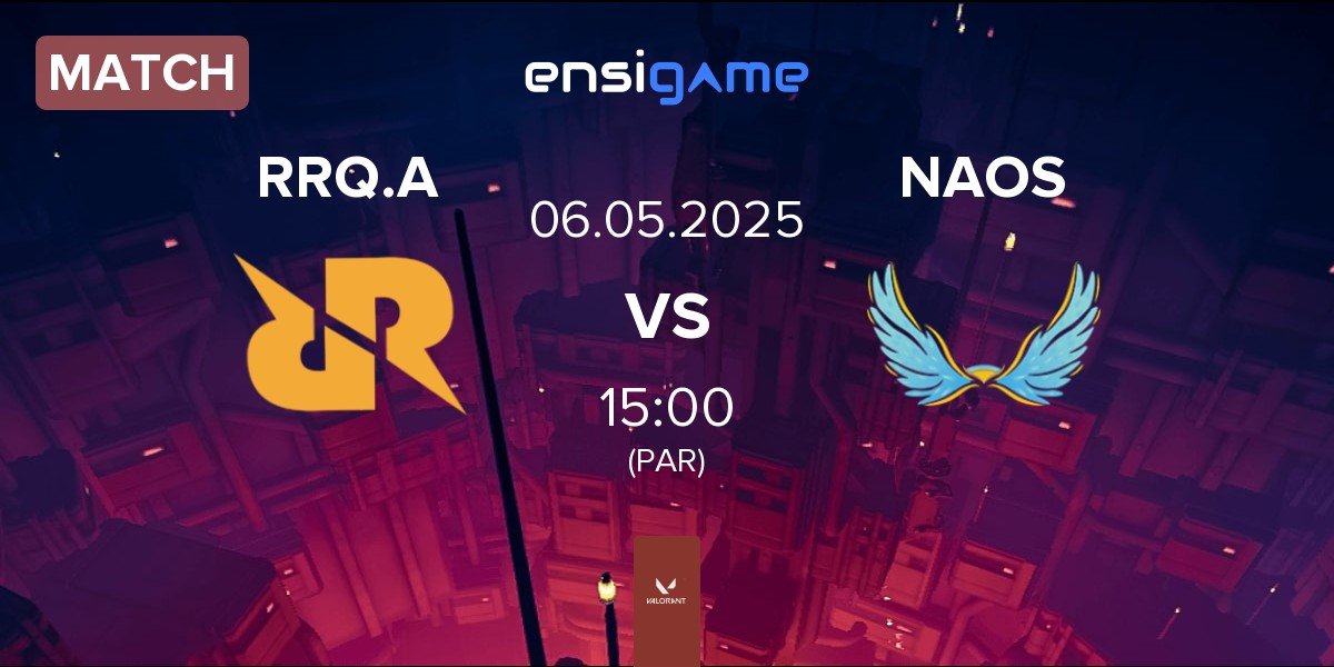 Match Rex Regum Qeon Academy RRQ.A vs NAOS Esports NAOS | 06.05